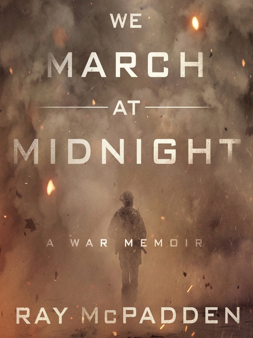 Title details for We March at Midnight by Ray McPadden - Available